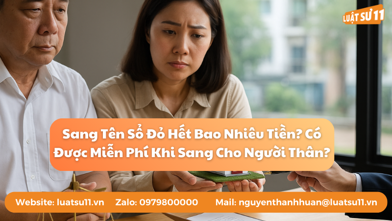 Sang tên sổ đỏ hết bao nhiêu tiền