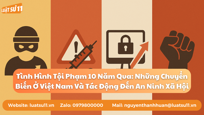 Tình Hình Tội Phạm 10 Năm Qua: Những Chuyển Biến Ở Việt Nam Và Tác Động Đến An Ninh Xã Hội