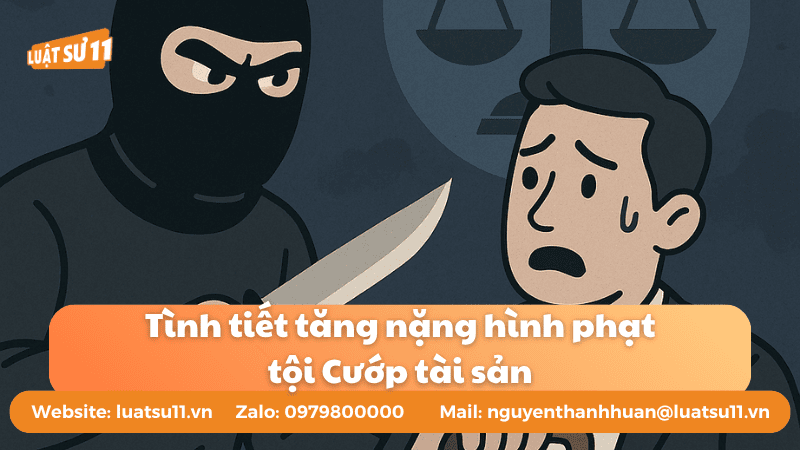 Tình tiết tăng nặng hình phạt Tội cướp tài sản