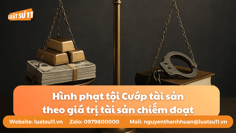 Hình phạt tội cướp tài sản theo mức giá trị tài sản chiếm đoạt