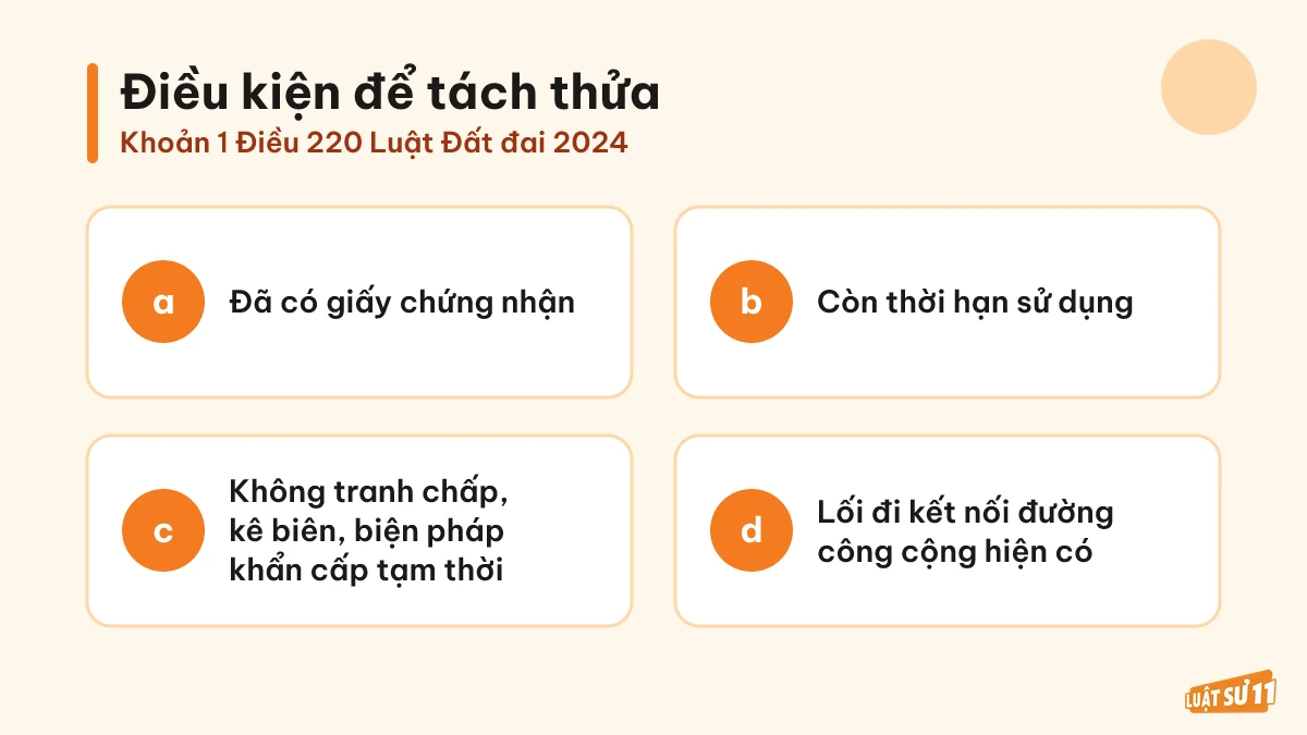 Các điều kiện chung tại khoản 1 Điều 220 Luật Đất đai 2024 khi tách thửa