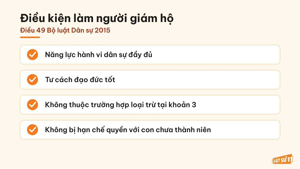 Các điều kiện cá nhân làm người giám hộ theo Điều 49 Bộ luật Dân sự 2015